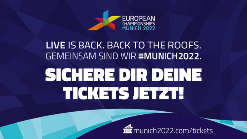 Ticket-Vorverkauf für European Championships 2022 in München gestartet
